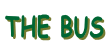 THE BUS